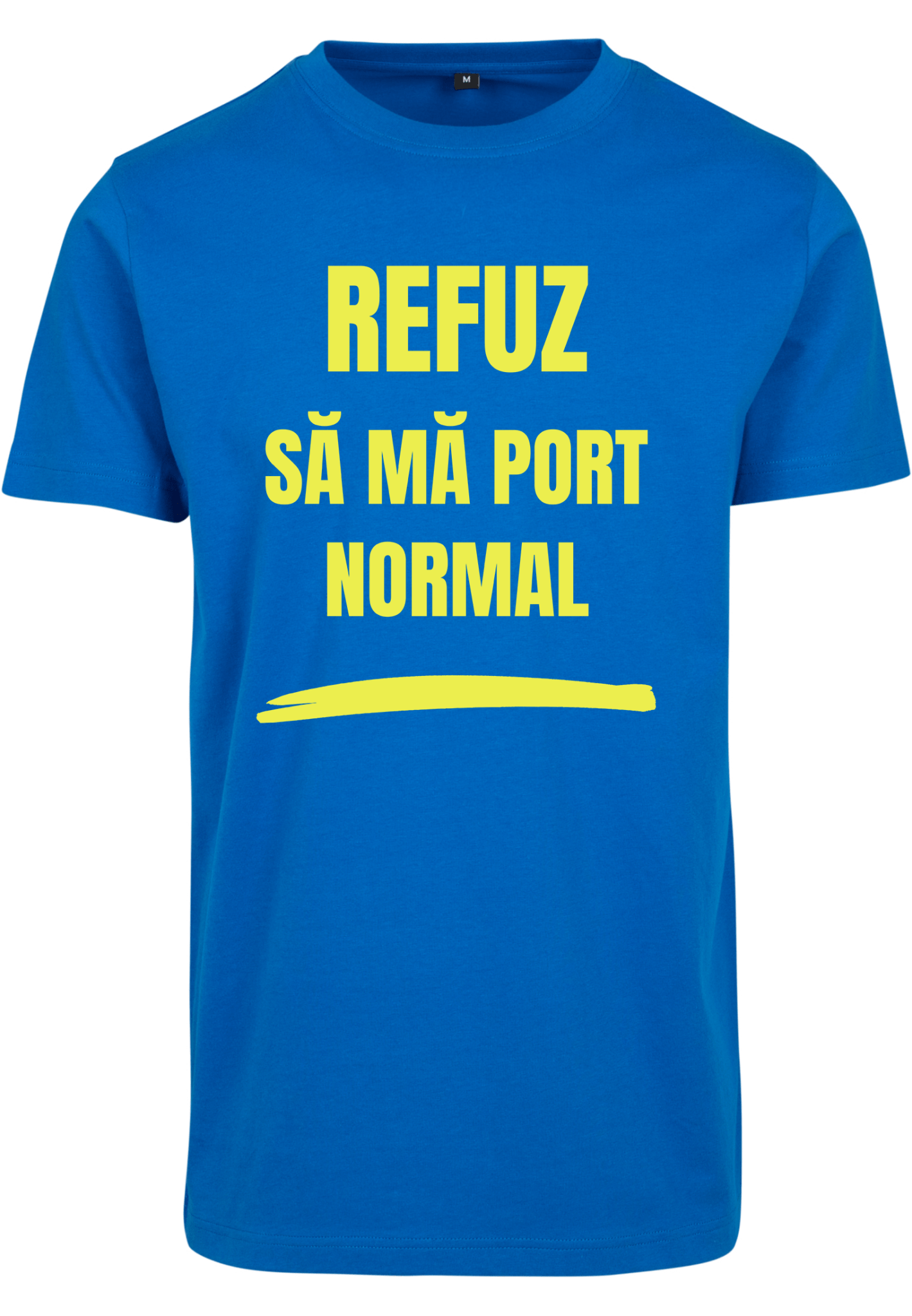 Refuz să mă port normal. - tricou M din bumbac 100% - colecția FIRESC Tricou unisex - slow fashion România