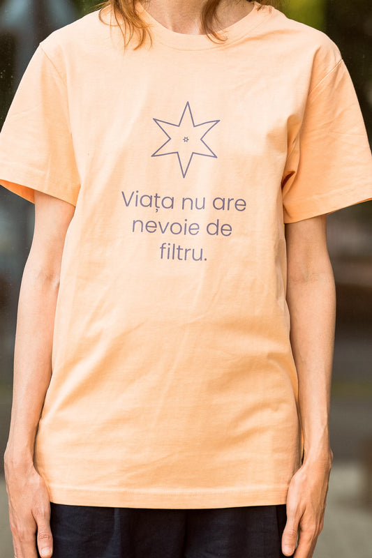 Viața nu are nevoie de filtru - tricou S din bumbac 100% - colecția FIRESC Tricou unisex - slow fashion România