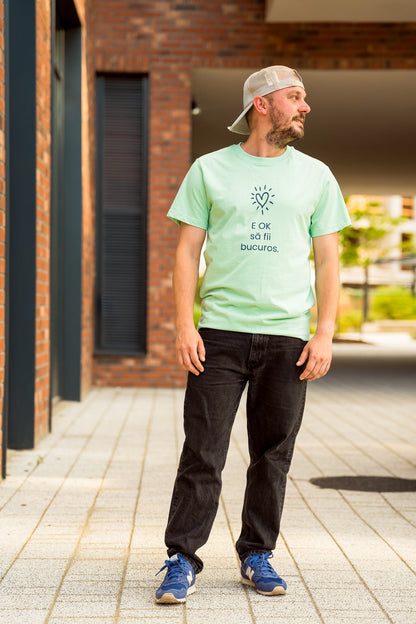 E OK să fii bucuros - tricou S din bumbac 100% - colecția FIRESC Tricou unisex - slow fashion România