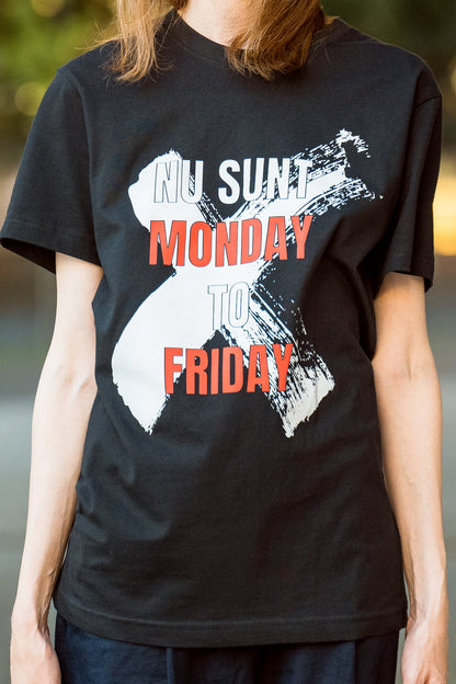 NU SUNT MONDAY TO FRIDAY - tricou XL din bumbac 100% - colecția FIRESC Tricou unisex - slow fashion România