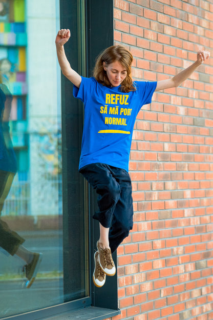 Refuz să mă port normal. - tricou M din bumbac 100% - colecția FIRESC Tricou unisex - slow fashion România